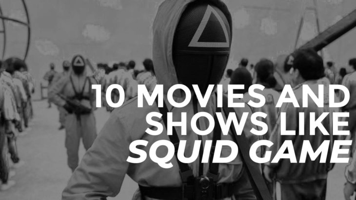 Movie like squid game
