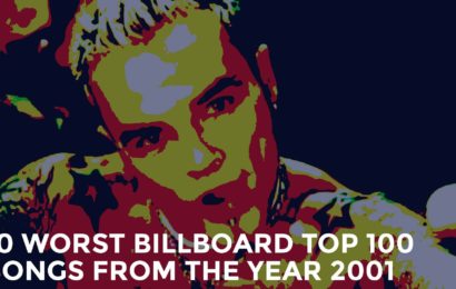 10 Worst Billboard Top 100 Songs from the Year 2001